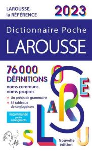DICTIONNAIRE LAROUSSE DE POCHE 2023